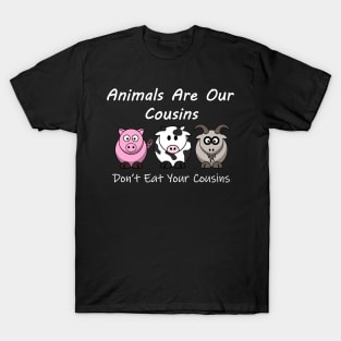 Don't Eat Your Cousins T-Shirt